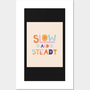 Slow & Steady - Pink Motivation and Inspirational Quote Posters and Art